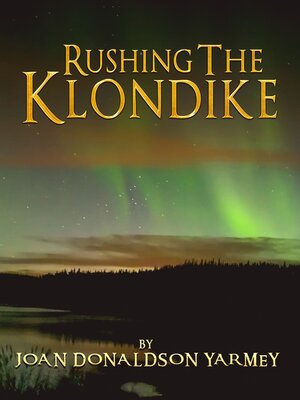 cover image of Rushing the Klondike